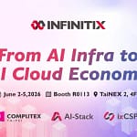 2026年最新！GPUを『持ってるだけ』じゃ勝てない時代へ！INFINITIXがCOMPUTEXで披露した「AIクラウド収益化」ソフトがすごい！