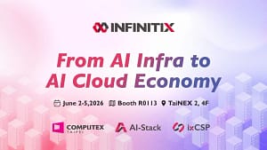 2026年最新！GPUを『持ってるだけ』じゃ勝てない時代へ！INFINITIXがCOMPUTEXで披露した「AIクラウド収益化」ソフトがすごい！