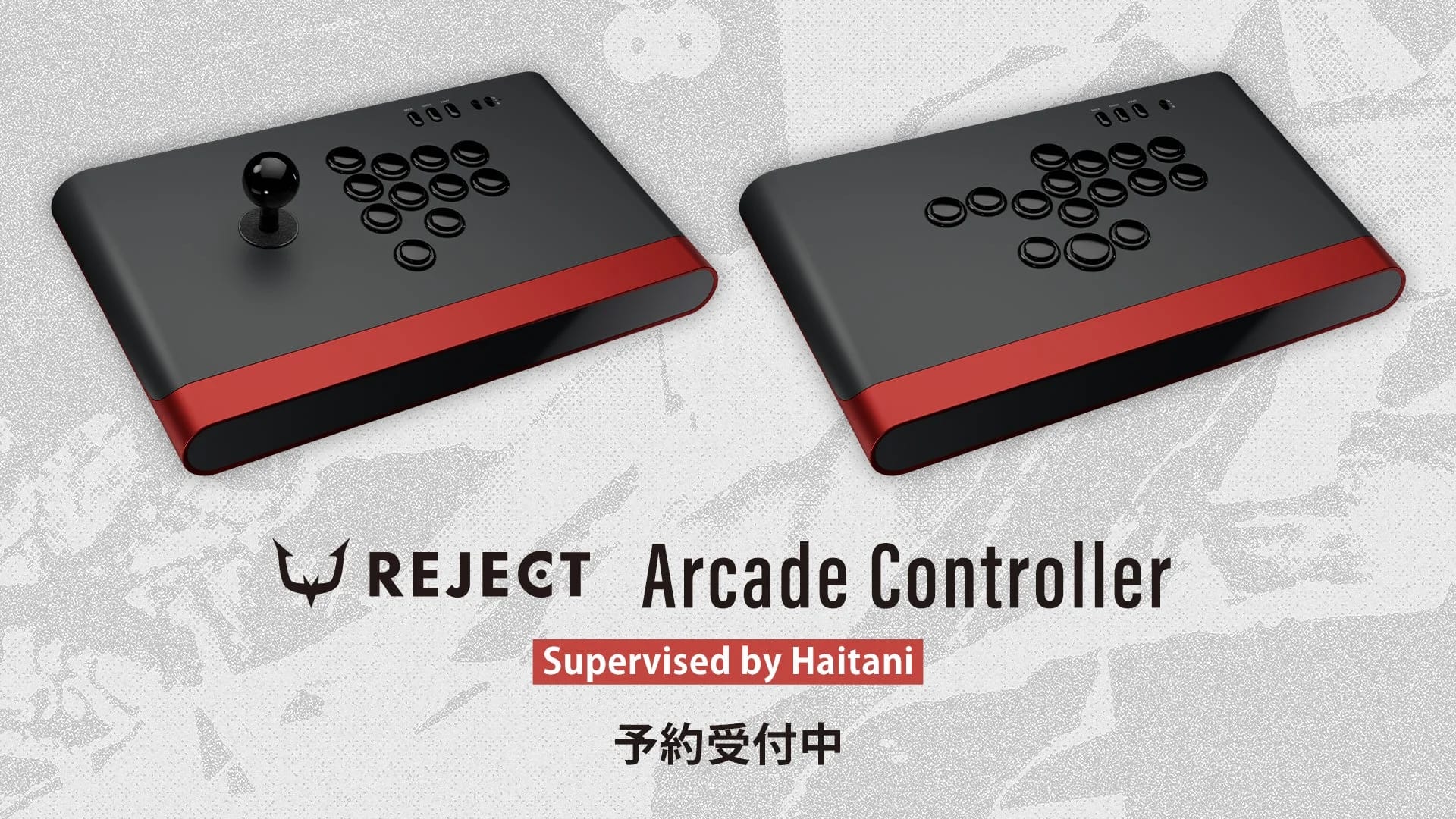 REJECT Arcade Controller Supervised by Haitani 予約受付中